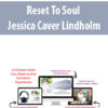 Reset To Soul by Jessica Caver Lindholm