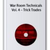 War Room Technicals Vol. 4 – Trick Trades