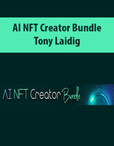 AI NFT Creator Bundle By Tony Laidig