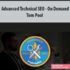 Advanced Technical SEO – On Demand By Tom Pool