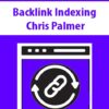 Backlink Indexing With Chris Palmer