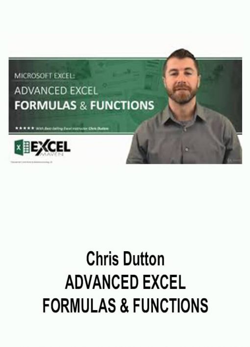 Chris Dutton – ADVANCED EXCEL FORMULAS & FUNCTIONS