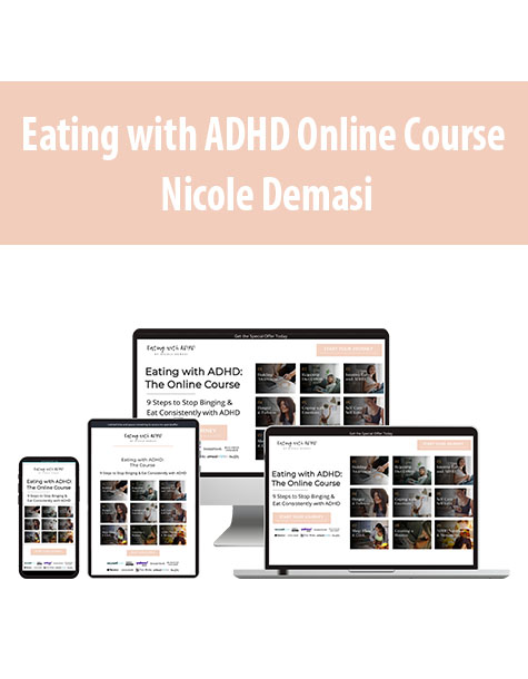 Eating with ADHD Online Course By Nicole Demasi