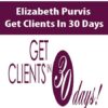 Elizabeth Purvis – Get Clients In 30 Days