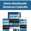 Gloria MacDonald – Dominate LinkedIn