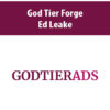God Tier Forge By Ed Leake