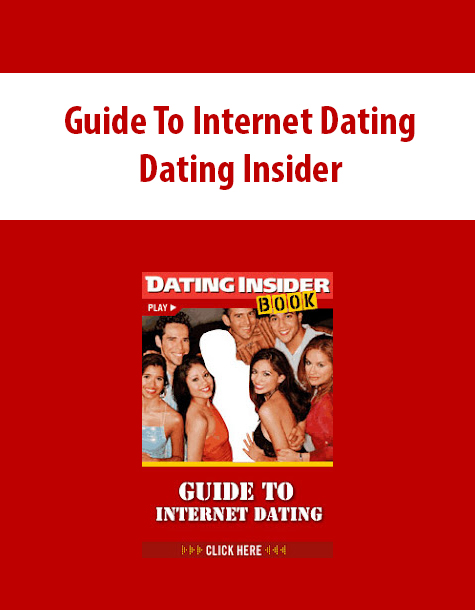 Guide To Internet Dating by Dating Insider