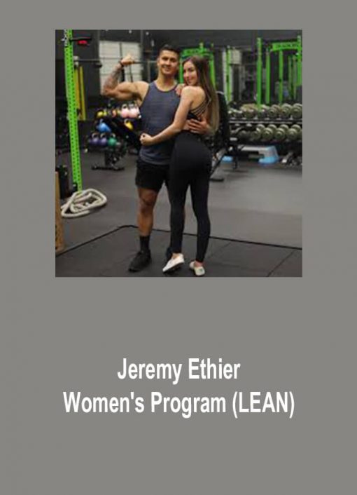 Jeremy Ethier – Women’s Program (LEAN)
