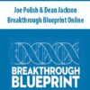 Joe Polish & Dean Jackson – Breakthrough Blueprint Online