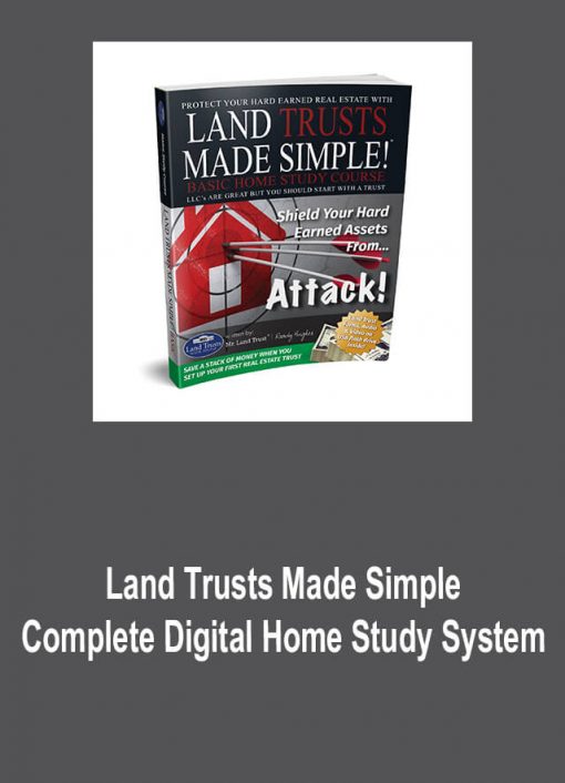 Land Trusts Made Simple – Complete Digital Home Study System