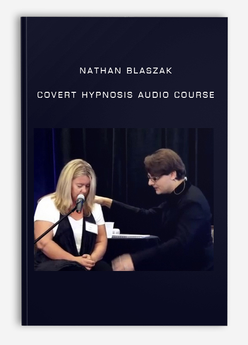 Nathan Blaszak – Covert Hypnosis Audio Course