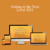Ron LeGrand – Getting to the Next Level 2021
