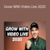 Sean Cannell & Heather Torres – Grow With Video Live 2020