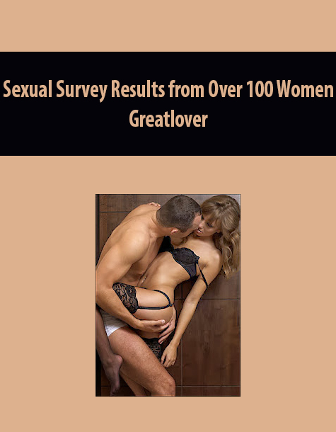 Sexual Survey Results from Over 100 Women by Greatlover