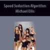 Speed Seduction Algorithm by Michael Ellis