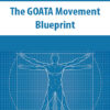 The GOATA Movement Blueprint