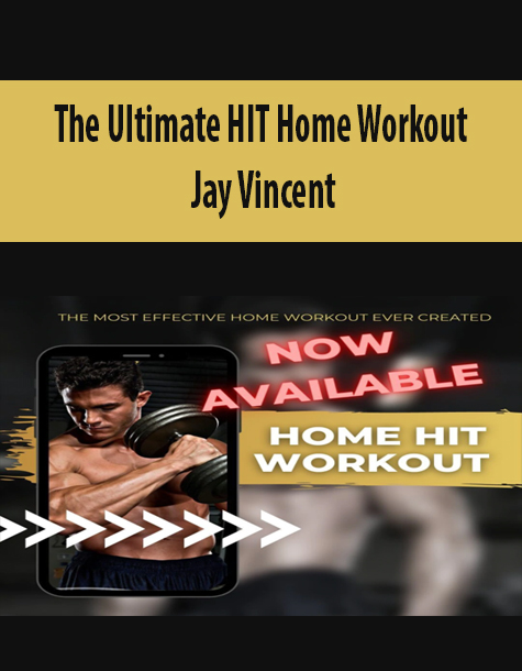 The Ultimate HIT Home Workout By Jay Vincent