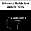 100 Mental Models Book By Wisdom Theory