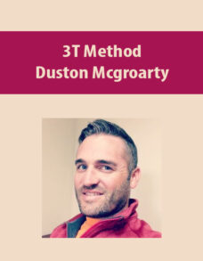 3T Method By Duston Mcgroarty