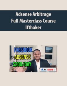 Adsense Arbitrage Full Masterclass Course By Ifthaker