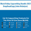 Black Friday Copywriting Bundle 2021 By DropDeadCopy (John McIntyre)