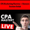 CPA Marketing Mastery + Bonuses By Damien Belak