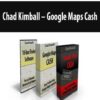 Chad Kimball – Google Maps Cash