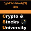 Crypto & Stocks University (CSU) By J.Bravo