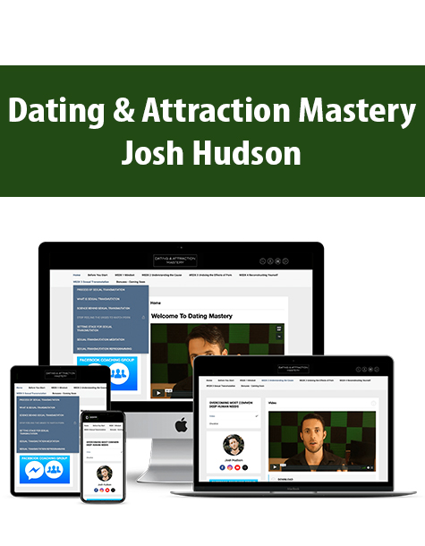 Dating & Attraction Mastery By Josh Hudson