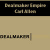 Dealmaker Empire By Carl Allen