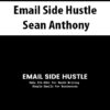 Email Side Hustle By Sean Anthony