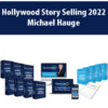 Hollywood Story Selling 2022 By Michael Hauge