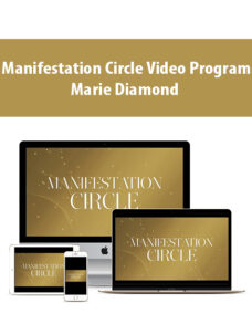 Manifestation Circle BASIC Video Program By Marie Diamond