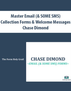 Master Email (& SOME SMS) Collection Forms & Welcome Messages By Chase Dimond