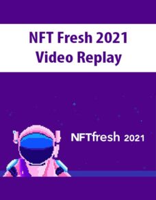 NFT Fresh 2021 Video Replay