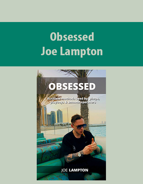 Obsessed By Joe Lampton