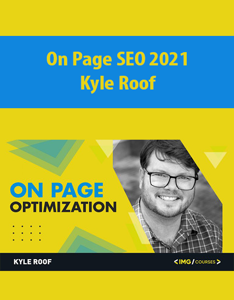 On Page SEO 2021 By Kyle Roof