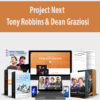Project Next By Tony Robbins & Dean Graziosi