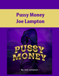 Pussy Money By Joe Lampton