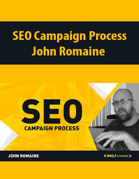 SEO Campaign Process By John Romaine