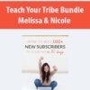 Teach Your Tribe Bundle By Melissa & Nicole