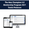 The Amz Champion 4.0 Mentorship Program 2021 By Trevin Peterson
