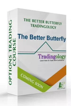 The Better Butterfly Tradingology – Options Trading Course