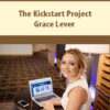 The Kickstart Project By Grace Lever
