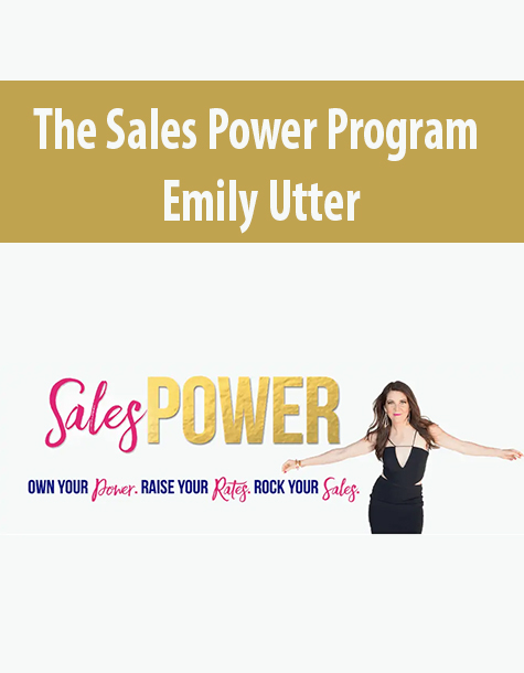 The Sales Power Program By Emily Utter