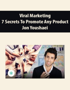 Viral Marketing 7 Secrets To Promote Any Product By Jon Youshaei