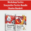 Workshop Tactics + Storyteller Tactics Bundle By Charles Burdett