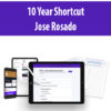 10 Year Shortcut By Jose Rosado