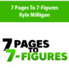 7 Pages To 7-Figures By Kyle Milligan