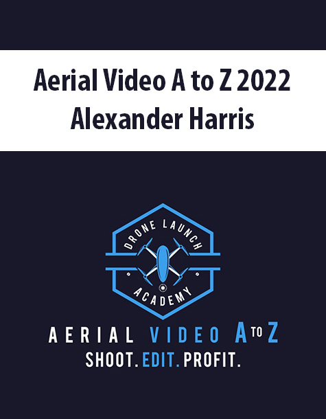 Aerial Video A to Z 2022 By Alexander Harris